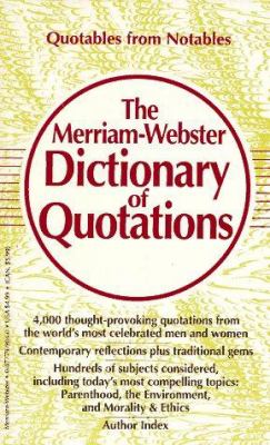 The Merriam-Webster dictionary of quotations.