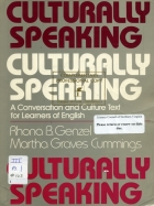 Culturally speaking : a conversation and culture text for learners of English