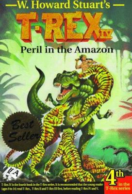 T-Rex IV : peril in the Amazon