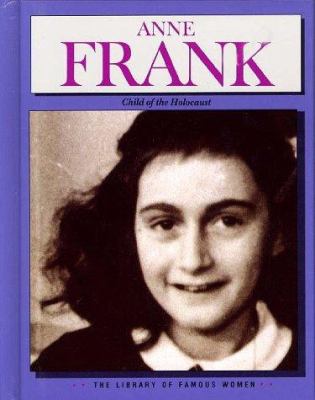 Anne Frank : child of the Holocaust