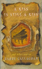 A kiss is still a kiss and other stories