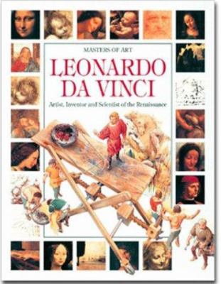 Leonardo da Vinci : artist, inventor, and scientist of the Renaissance