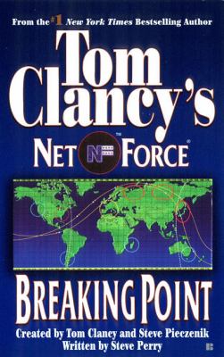 Tom Clancy's Net force. Breaking point /