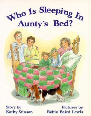 Who is sleeping in aunty's bed?