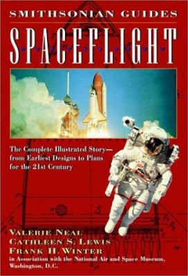 Spaceflight : a Smithsonian guide