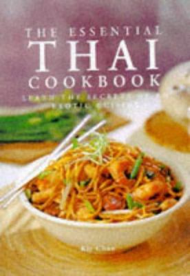 The essential Thai cookbook : learn the secrets of an exotic cuisine.