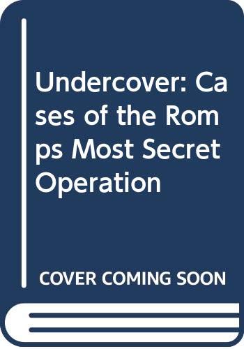 Undercover : cases of the RCMP's most secret operative