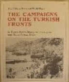 The campaigns on the Turkish fronts