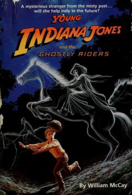 Young Indiana Jones and the ghostly riders