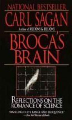 Broca's brain : reflections on the romance of science