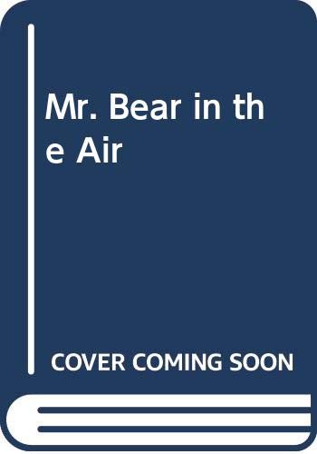 Mr. Bear in the air