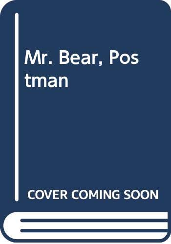 Mr. Bear, postman