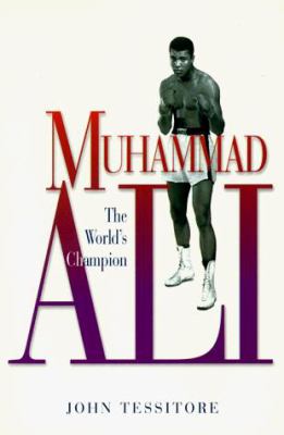 Muhammad Ali : the world's champion