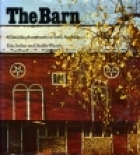 The barn; : a vanishing landmark in North America