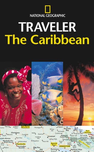 The National Geographic traveler. The Caribbean /