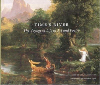 Times's river : the voyage of life in art and poetry