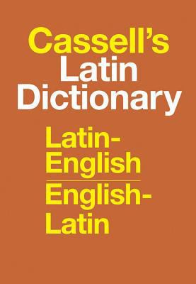 Cassell's Latin dictionary : Latin-English, English-Latin