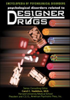 Psychological disorders related to designer drugs