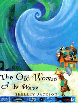 The old woman and the wave