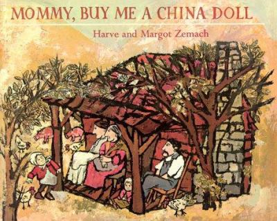 Mommy, buy me a china doll : adapted from an Ozark children's song