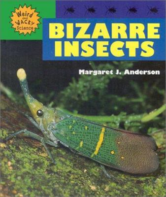 Bizarre insects