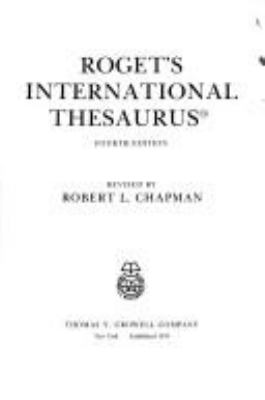 Roget's international thesaurus.