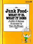 Junk food--what it is, what it does