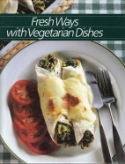 Fresh ways with vegetarian dishes