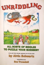 Unriddling : all sorts of riddles to puzzle your guessery