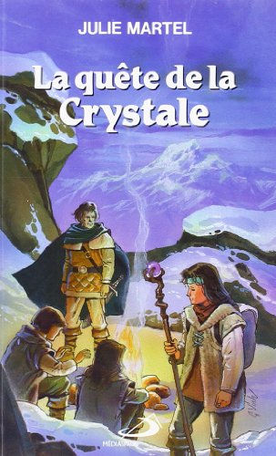 La quête de la Crystale