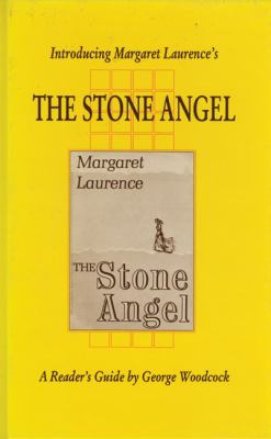 Introducing Margaret Laurence's The stone angel : a reader's guide