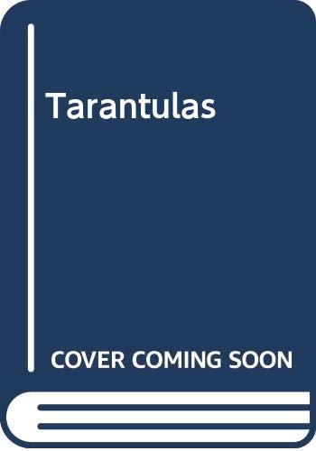 Tarantulas