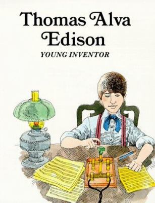 Thomas Alva Edison, young inventor