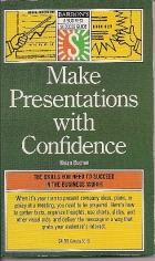 Make presentations with confidence