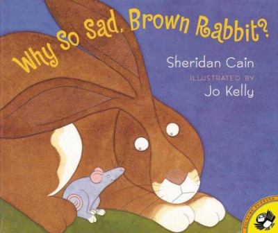 Why so sad, Brown Rabbit?