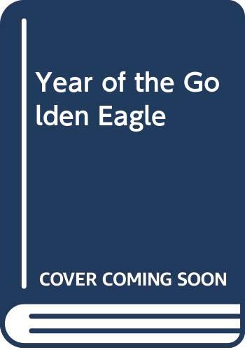 Year of the golden eagle.