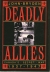 Deadly allies : Canada's secret war, 1937-1947