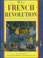 The French revolution : the beginning of modern democracy
