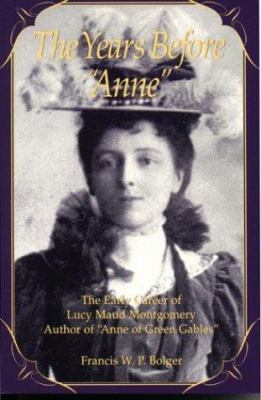 The years before "Anne"