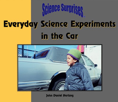 Everyday science experiments in the car