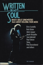 Written in my soul : conversations with rock's great songwriters