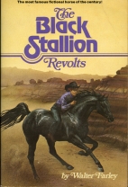 The black stallion revolts;