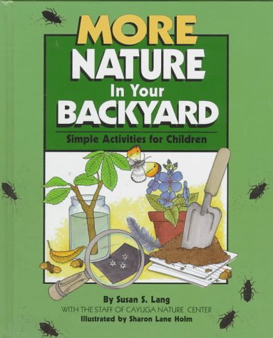 More nature in your backyard : simple activities for children