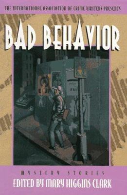 The International Association of Crime Writers presents Bad behavior