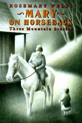 Mary on horseback : three mountain stories