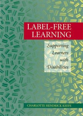 Label-free learning : supporting learners with disabilities