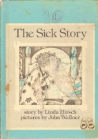 The sick story