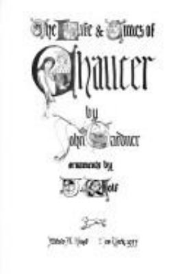 The life & times of Chaucer