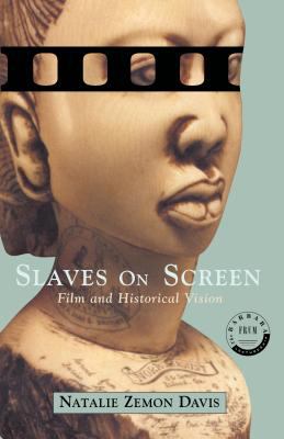 Slaves on screen : film and historical vision