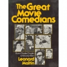 The great movie comedians : from Charlie Chaplin to Woody Allen